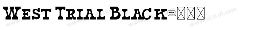 West Trial Black字体转换